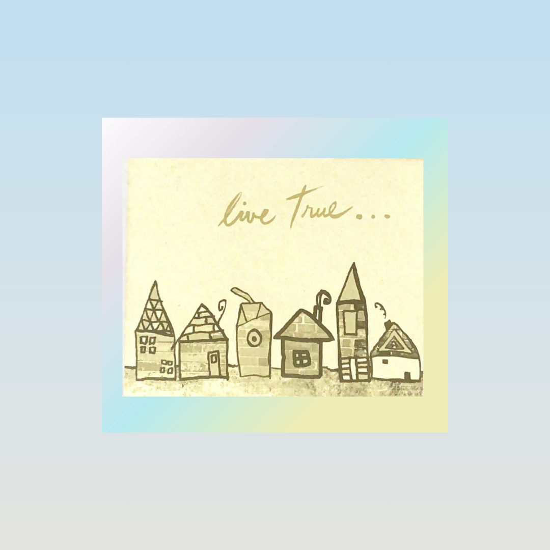 A sweet whimsical village of black and yellow row houses done in gray and black contouring on a yellow background titled Live True. The frame is gradient pastels of blue yellow and pink.