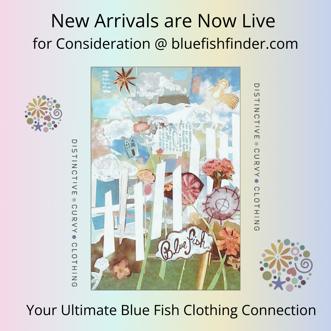 Promotional graphic for BlueFishFinder.com featuring whimsical illustrations with a picket fence, flowers, clouds, an angel, and the tagline “Distinctive • Curvy • Clothing.” Announces new arrivals are live.