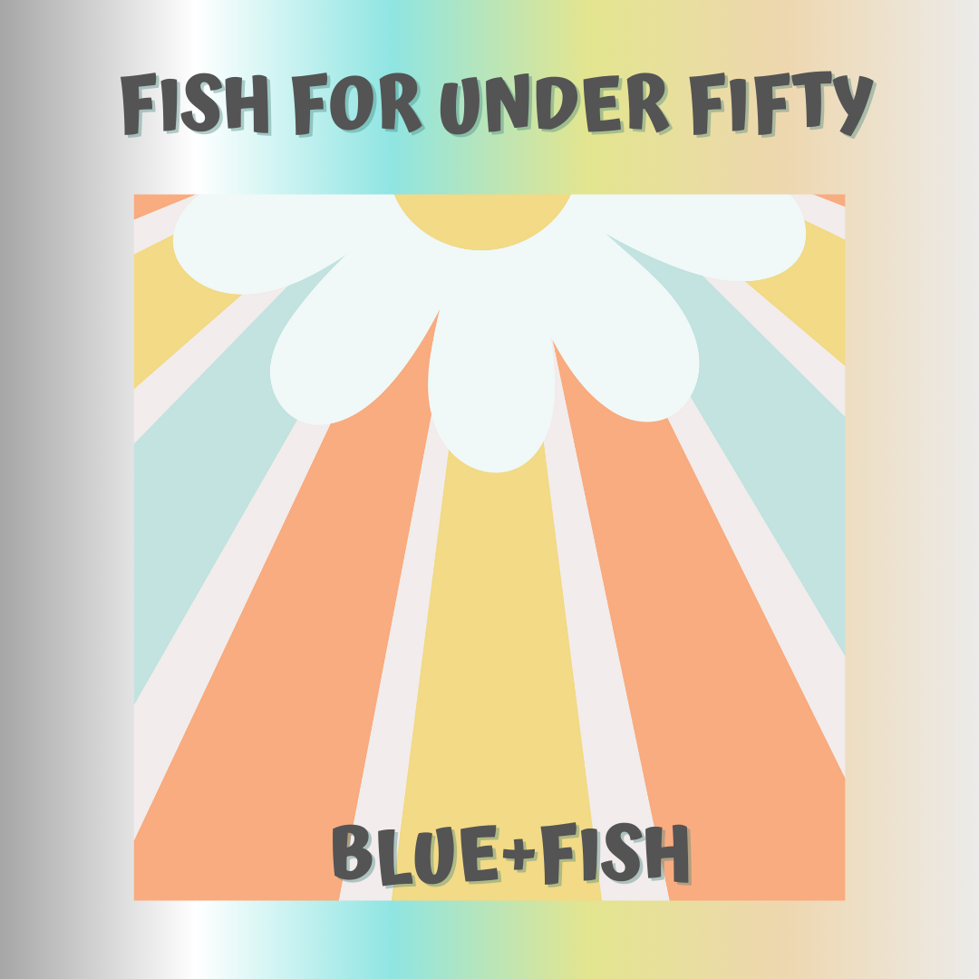 🤍 Fish Under Fifty Blue+Fish