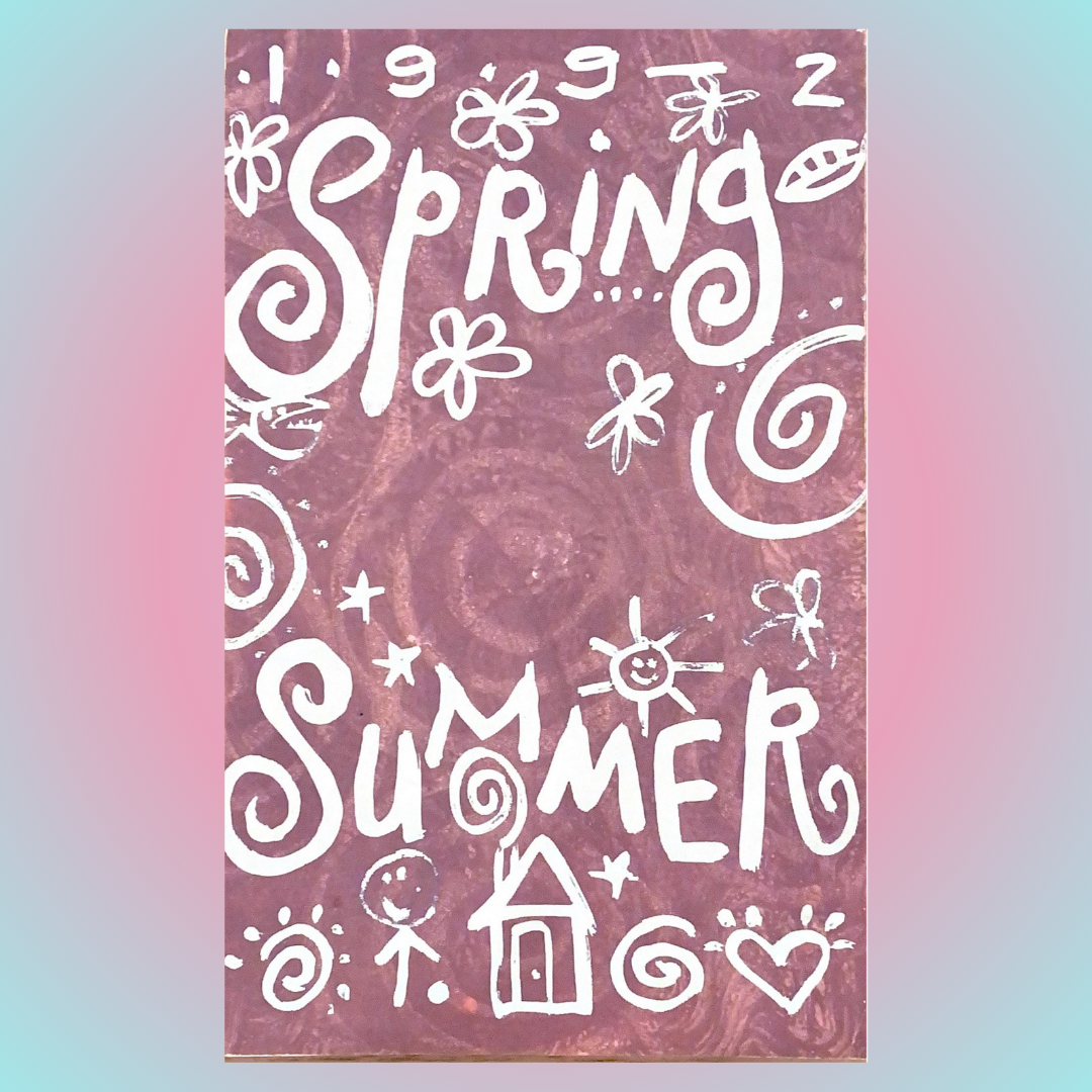 Hand-drawn poster with SPRING and SUMMER in white marker, surrounded by whimsical doodles: flowers, leaves, a smiling sun, spirals, stars, and a stick figure house.